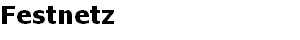Festnetz
